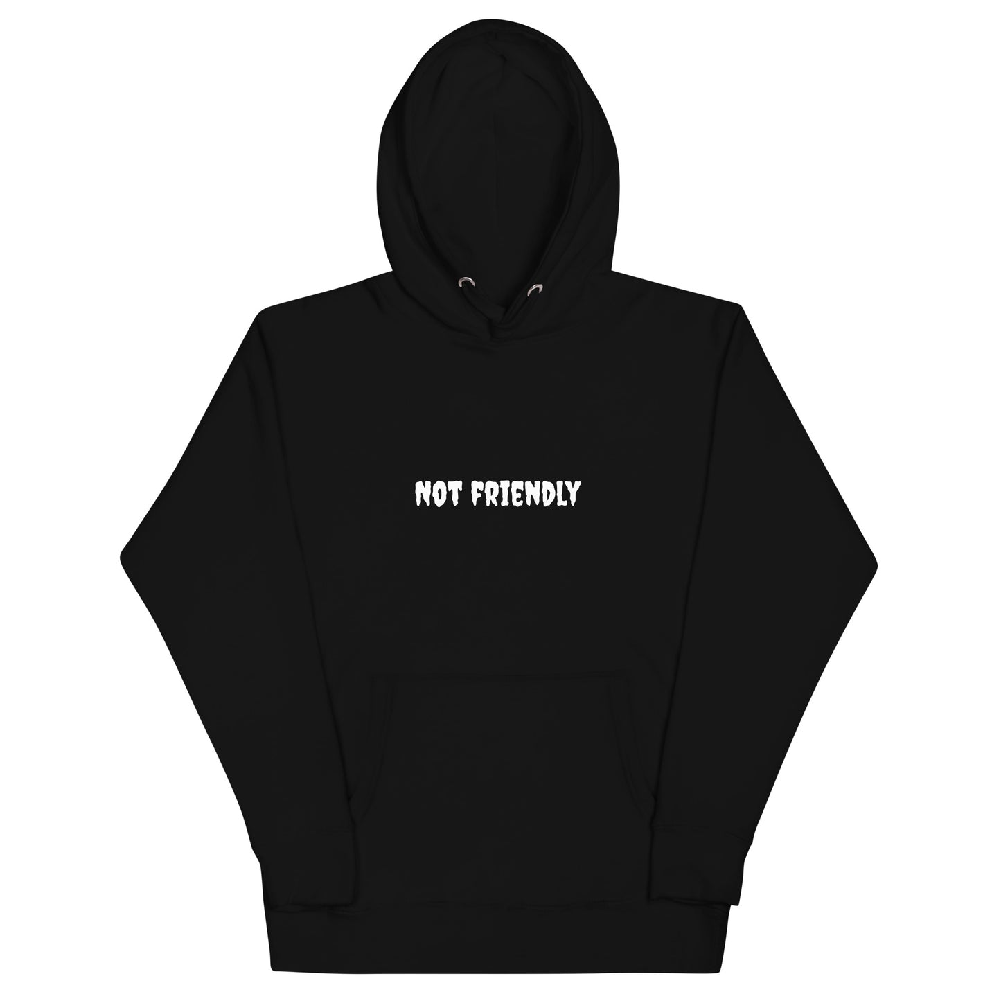 Not Friendly Unisex Hoodie